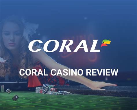 coral casino promotions